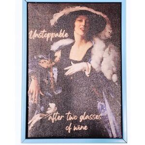 At Home Unstoppable After Two Glasses of Wine Framed Canvas Wall Decor